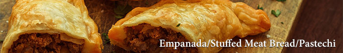Empanada/Stuffed Meat Bread/Pastechi