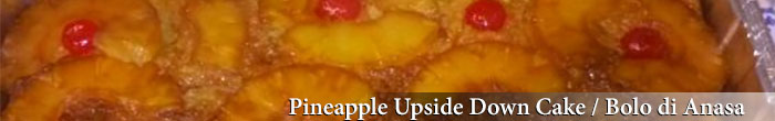 Pineapple Upside Down Cake / Bolo di Anasa